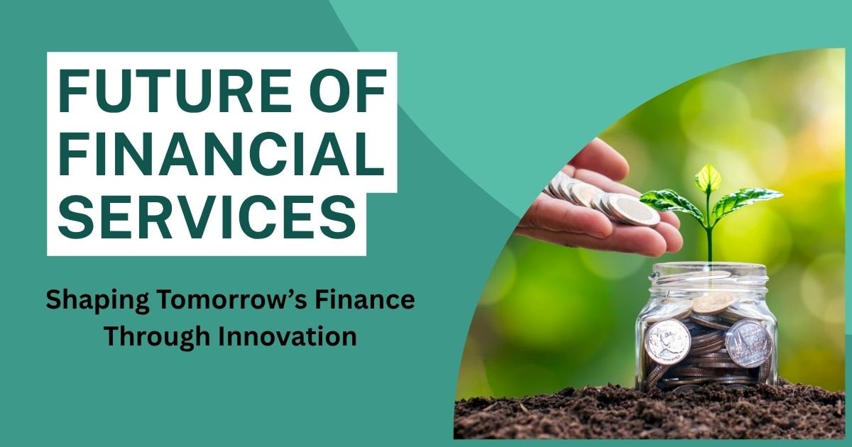 The Future of Financial Services Across Generations