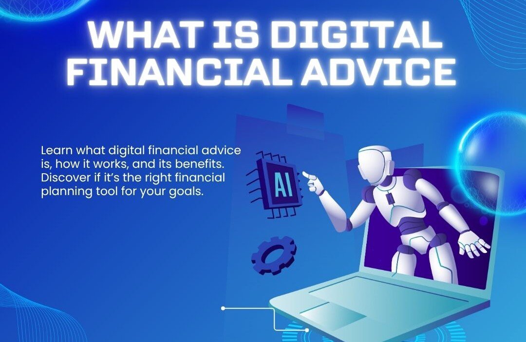 What Is Digital Financial Advice