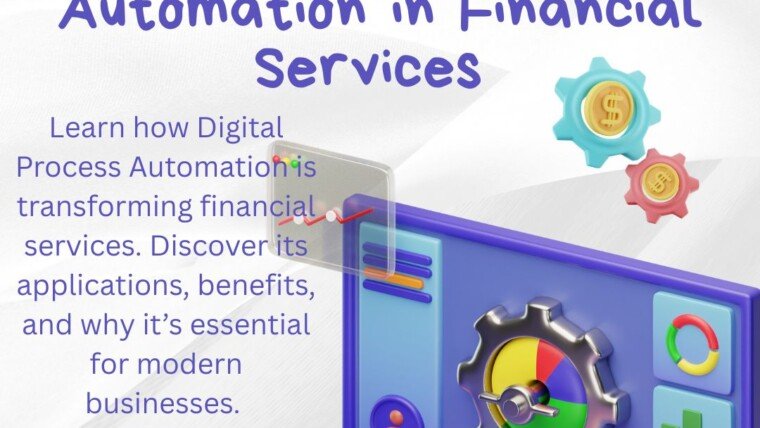 What is Digital Process Automation in Financial Services