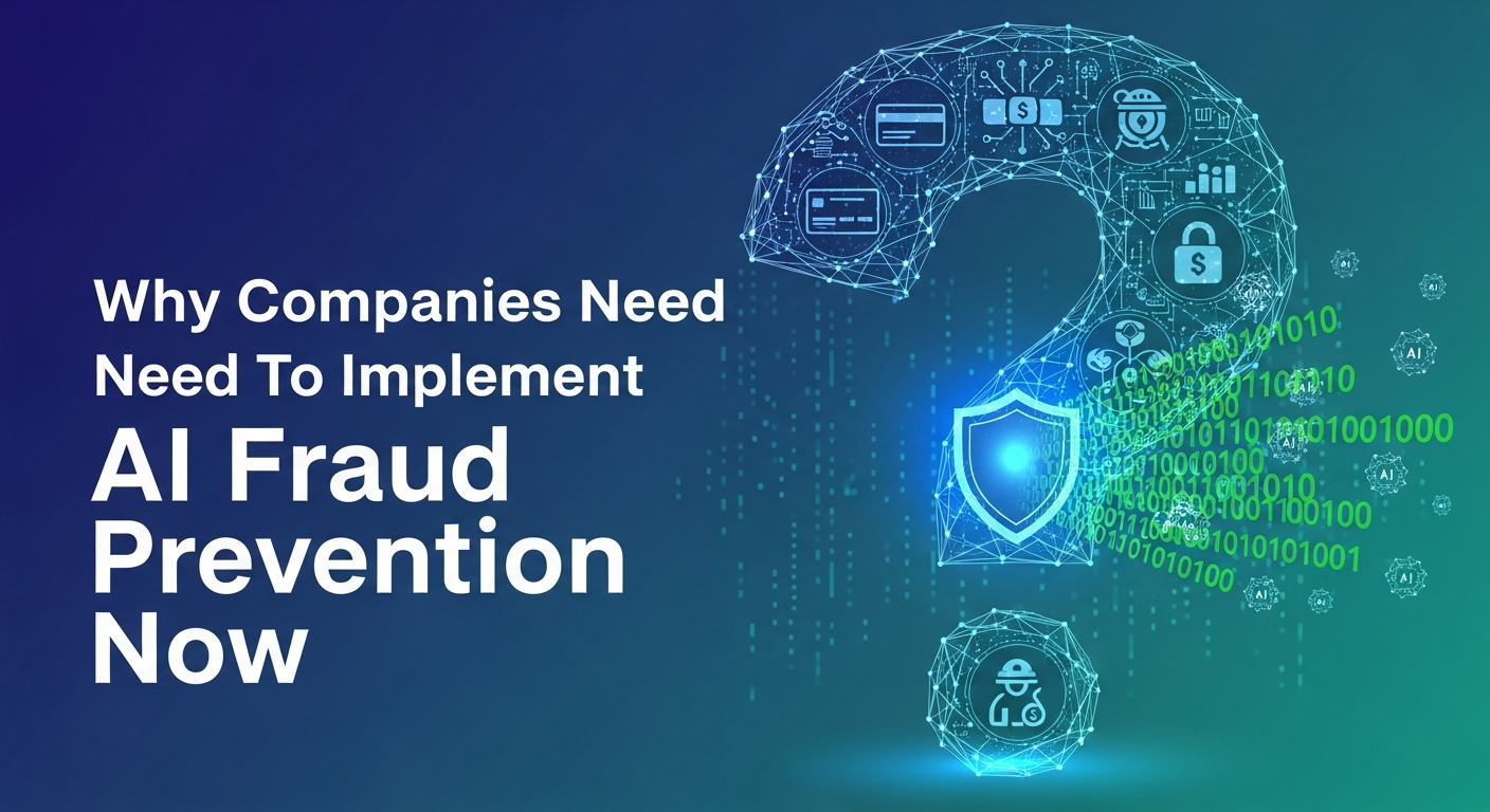 Implement AI Fraud Prevention