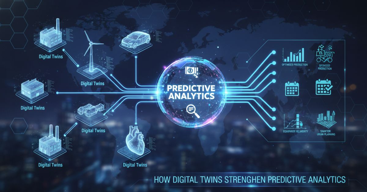 Digital Twins Strengthen Predictive Analytics